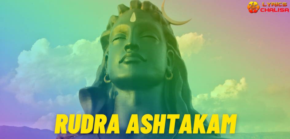 Rudra Ashtakam lyrics in english pdf with meaning, benefits and mp3 song.